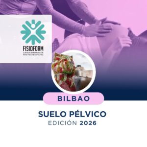 Formación en Fisioterapia del Suelo Pélvico - Bilbao