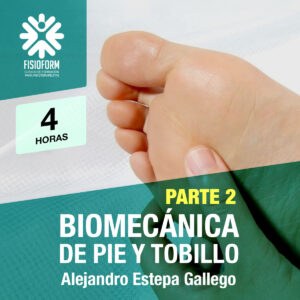 Curso Online - Biomecánica de Pie y Tobillo - Parte II