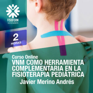 Curso Online - VNM como Herramienta Complementaria en la Fisioterapia Pediátrica