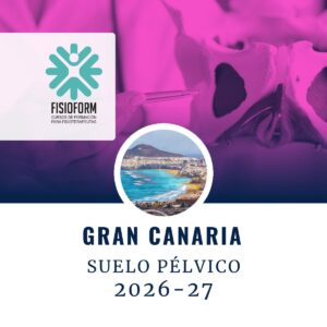 Formación en Fisioterapia del Suelo Pélvico - Gran Canaria 2026-27